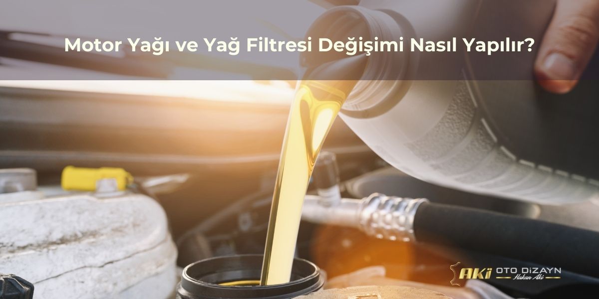 motor-yagi-ve-yag-filtresi-degisimi-nasil-yapilir