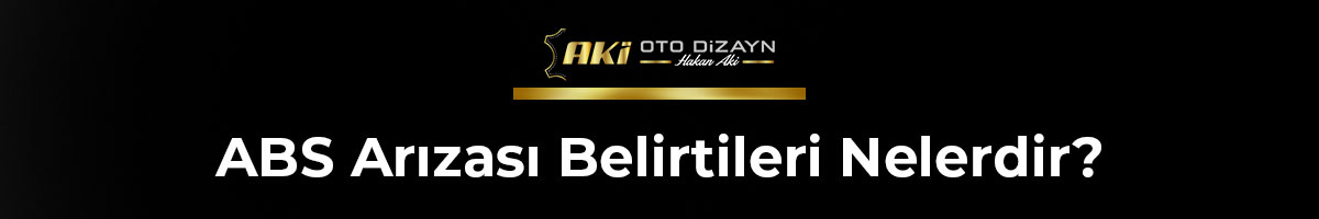 abs-ariza-belirtisi-nedir-gorsel-1