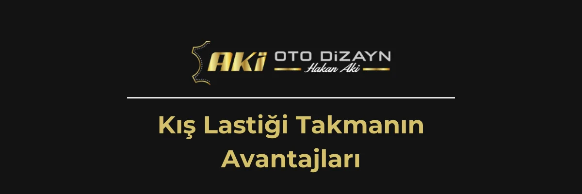 Kış Lastiği Takmanın Avantajları